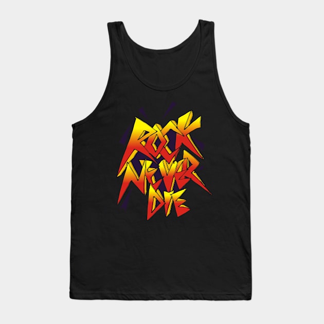 Rock Never Die Tank Top by herubintang